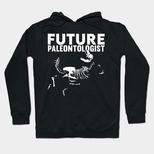 Paleontology Future Paleontologist Gift Hoodie by Dolde08